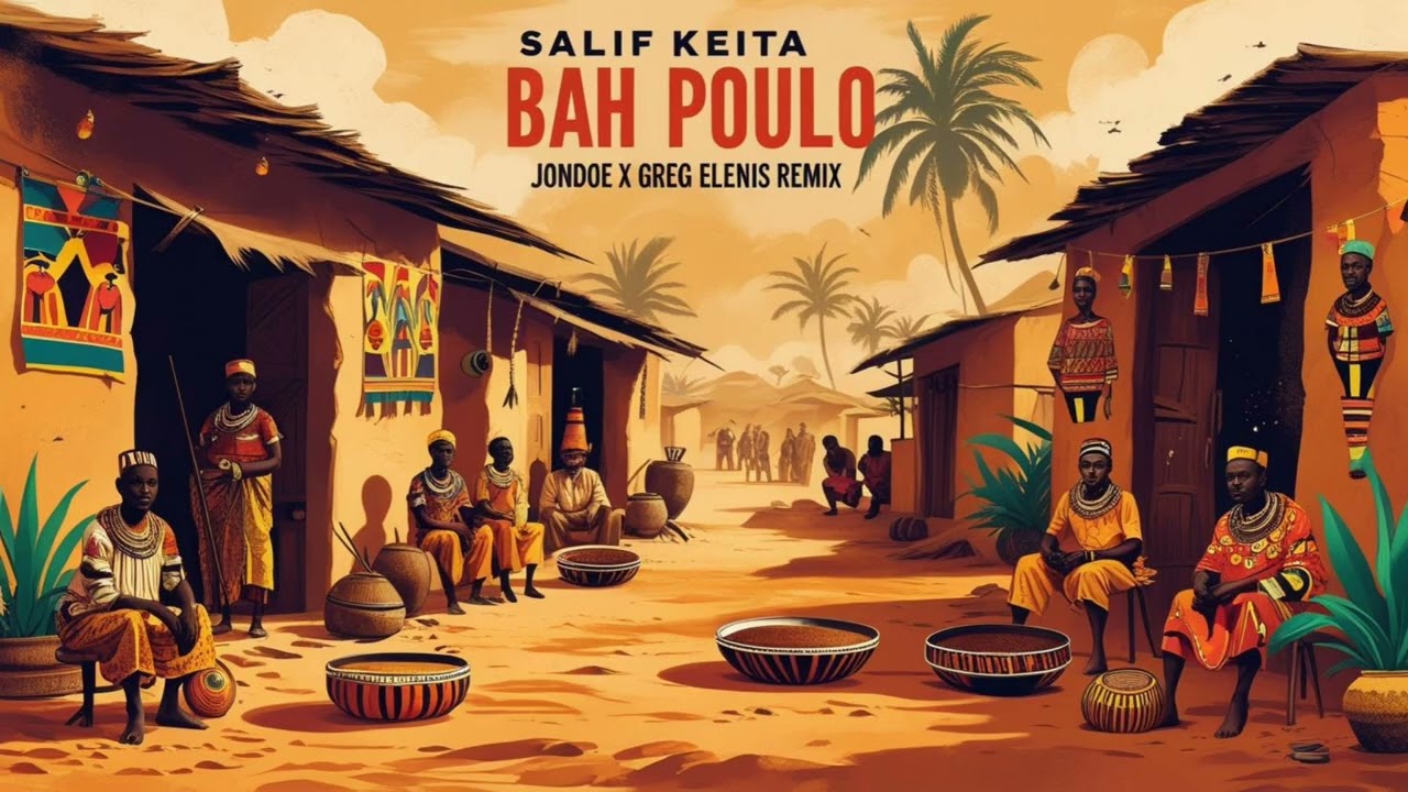 Salif Keita - Bah Poulo (JonDoe X Greg Elenis Remix)