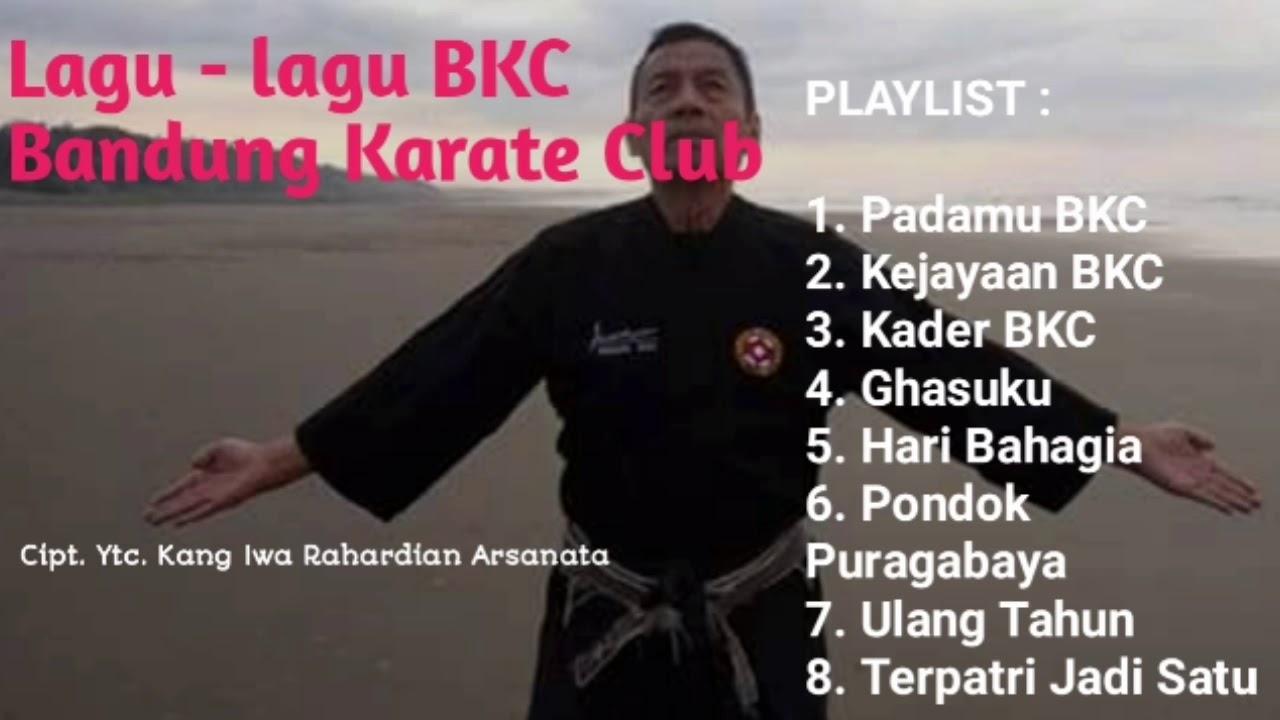 Full Album Lagu BKC (Bandung Karate Club ) HQ Audio