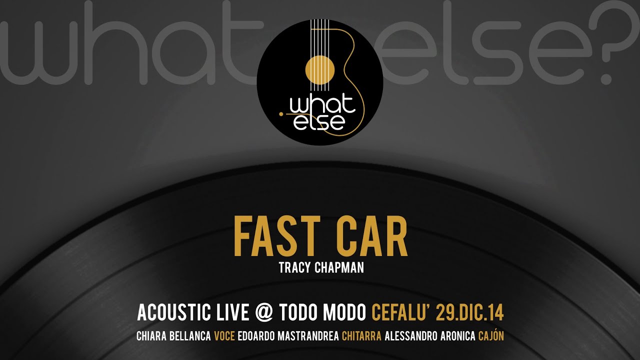 Fast Car - Tracy Chapman (acoustic cover) live @ TodoModo