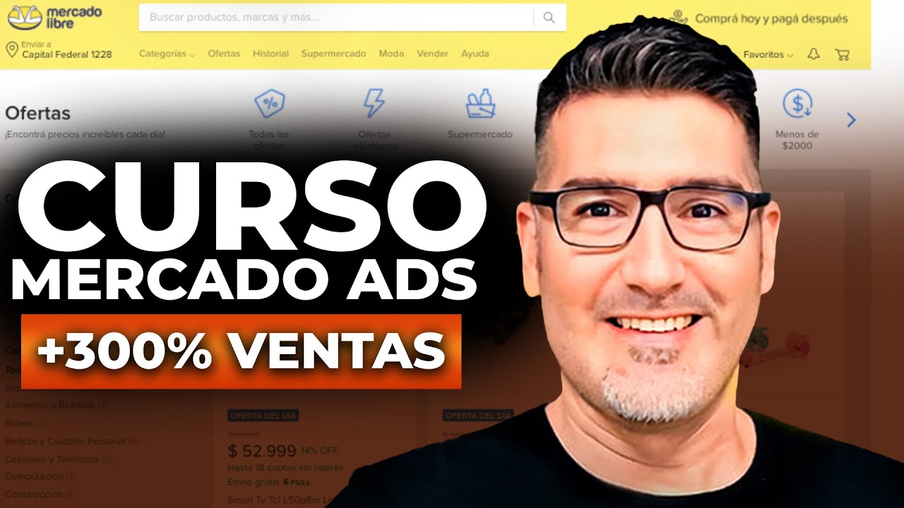 Cómo hacer Publicidad en Mercado Libre: Mercado Ads (Curso Completo 2026)