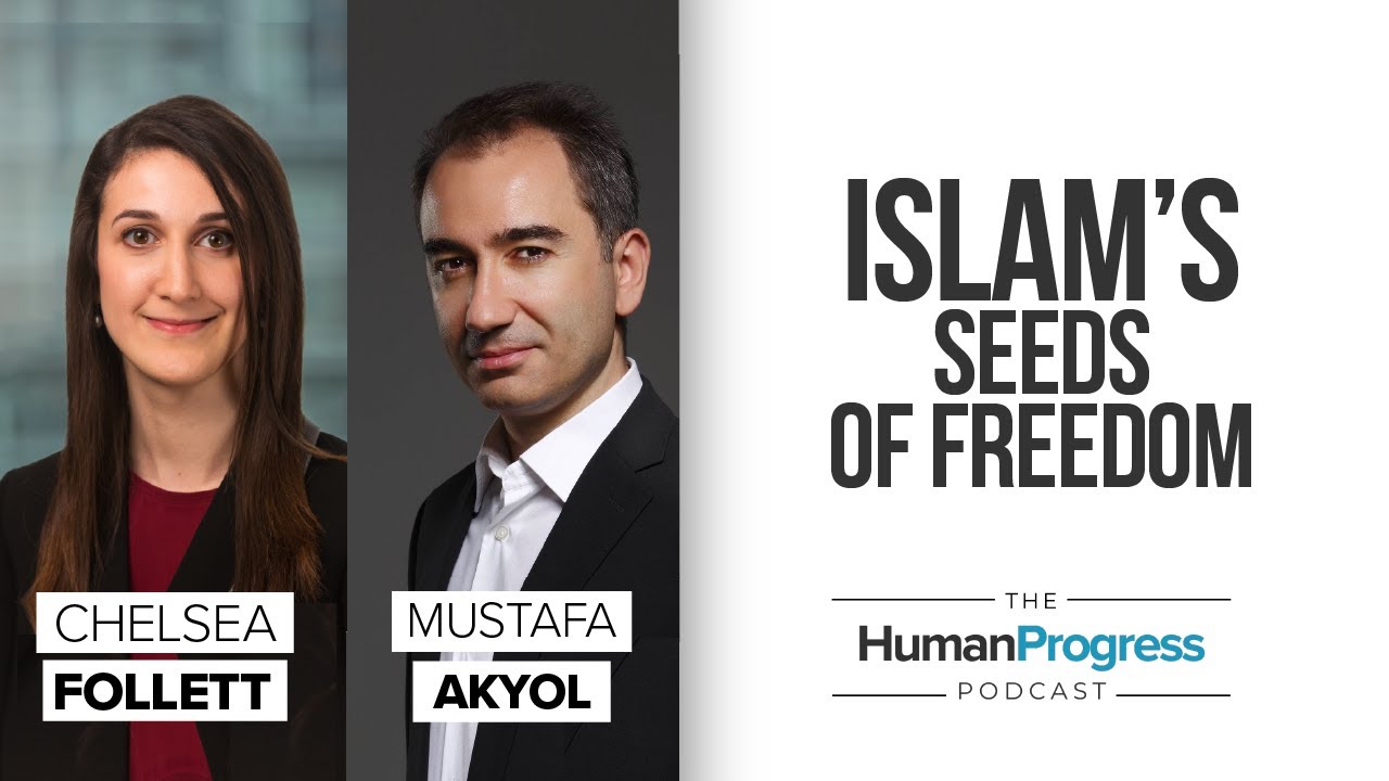 Mustafa Akyol: A liberal vision of Islam || The Human Progress Podcast Ep.15