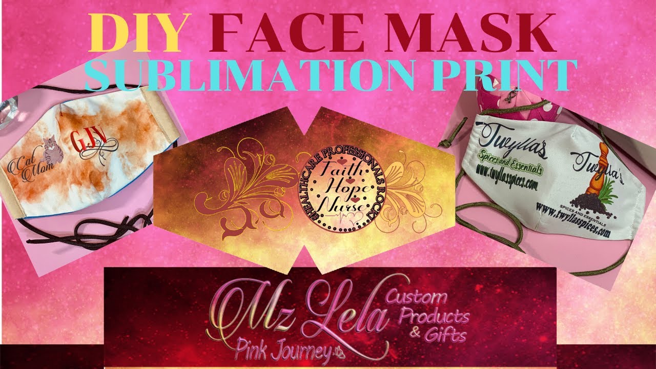 D.Y.I. Personalized Sublimated Face Mask  / Sewing/sublimation Print/Custom Face Mask