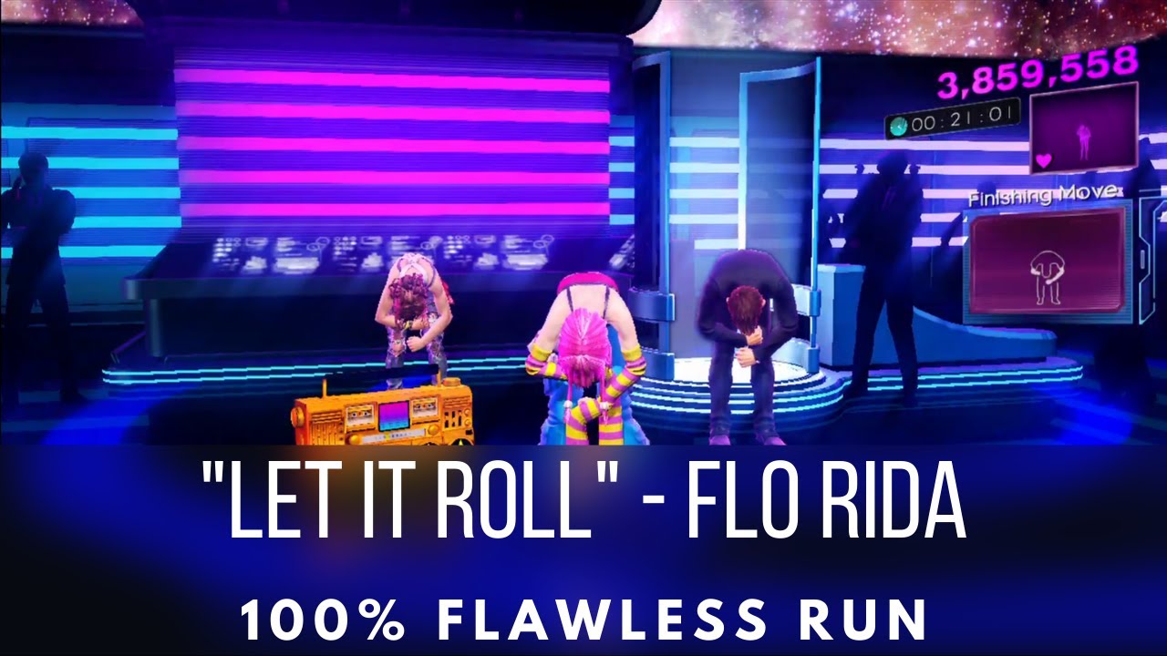 Dance Central 3 - Let It Roll - Flo Rida - Flawless Run