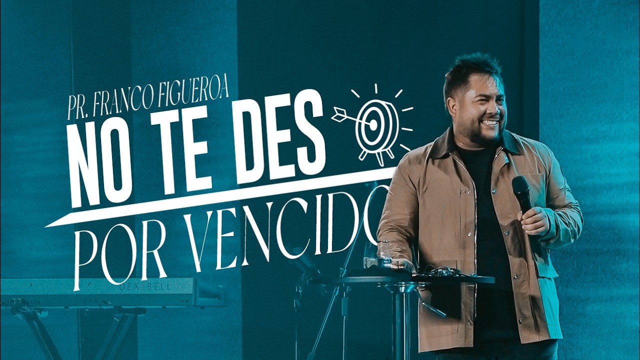Pastor Franco Figueroa - No Te Des Por Vencido