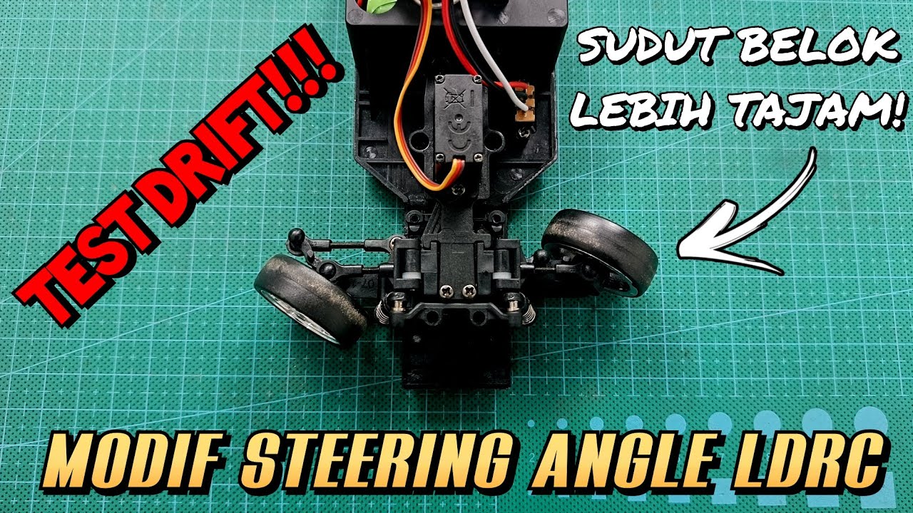 CARA MODIF STEERING ANGLE LDRC! BELOK JADI MAKIN PATAH!