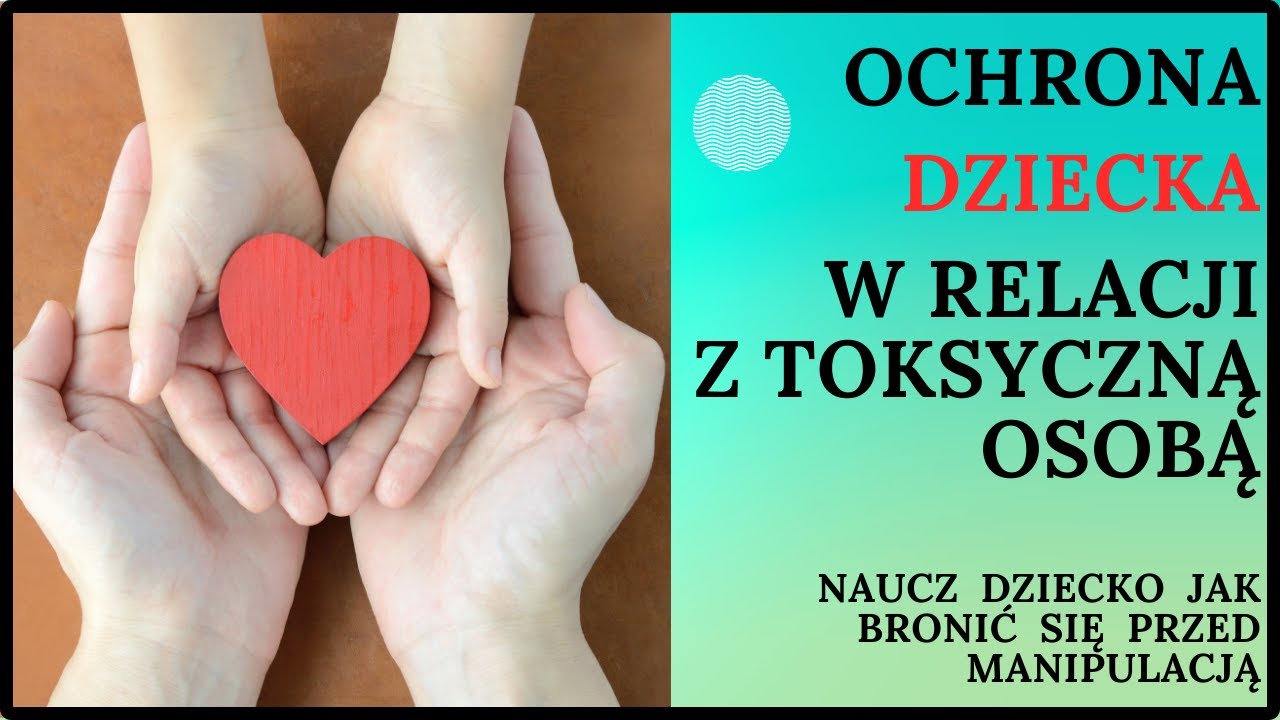 Jak praktycznie ochronić dziecko przed narcyzem? Rady i ćwiczenia dla rodziców