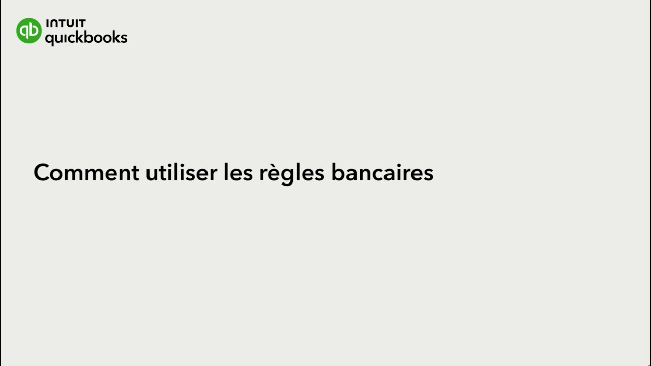 Comment utiliser les règles bancaires dans QuickBooks en ligne