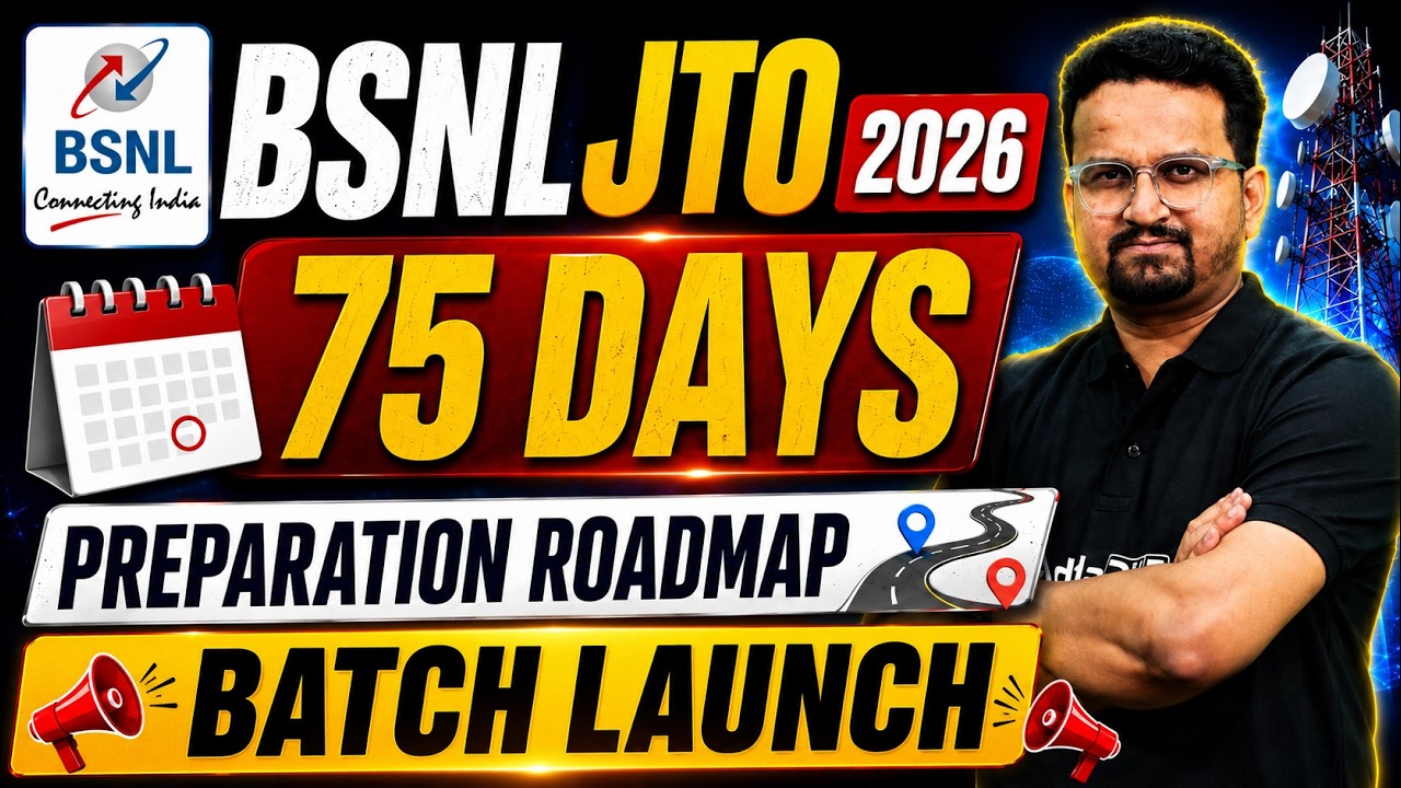 BSNL JTO 2026 75 Days Preparation Roadmap | Complete Syllabus Coverage Strategy 🔥