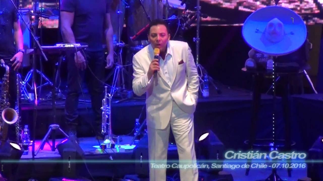 Cristián Castro ft. Andrés Tognarelli - Volver a Amar ( T.Caupolicán, Stgo.de Chile - 07.10.2016 )