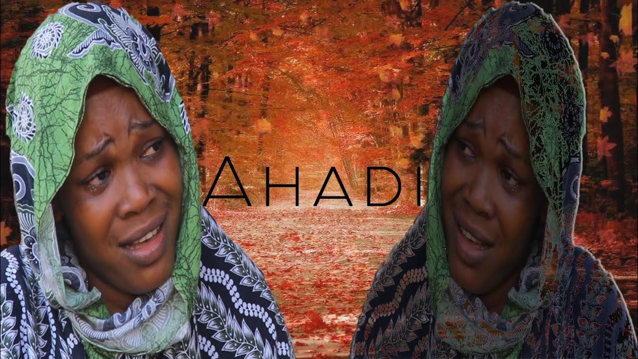 AHADI EPISODE 3