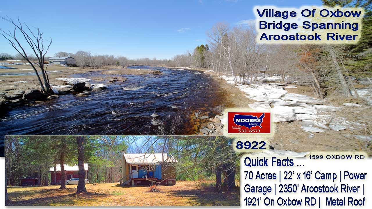 SOLD! Oxbow Maine Land & Camp For Sale | Video 1599 Oxbow RD 70 River Acres  MOOERS REALTY #8922
