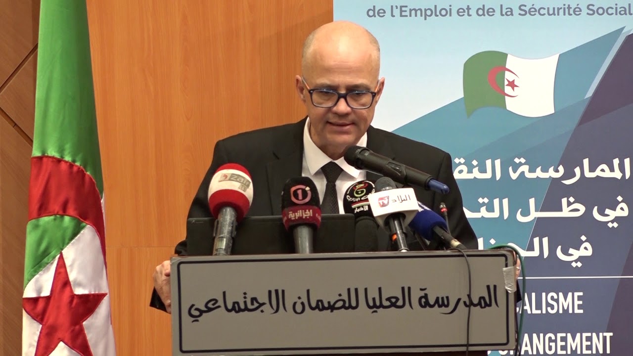 كلمة وزير العمل | أشغال اللقاء الوطني  مع المنظمات النقابية حول الممارسة النقابية في الجزائر
