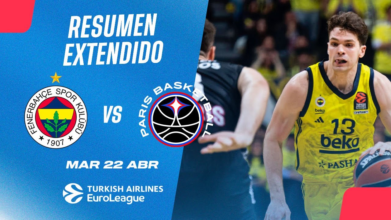 🏀Resumen Extendido: Fenerbahçe vs Paris Basket - Juego 1 cuartos de final Euroliga 2024-25