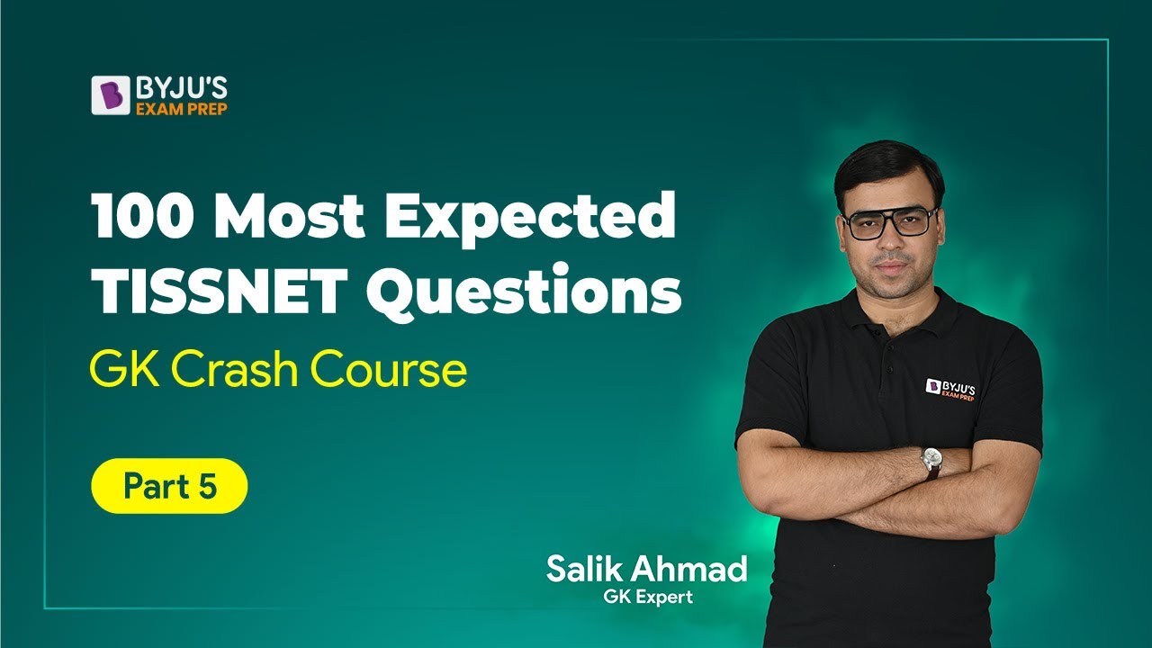 100 Most Expected TISSNET GK Questions | TISS 2023 Preparation | TISSNET Previous Year Question