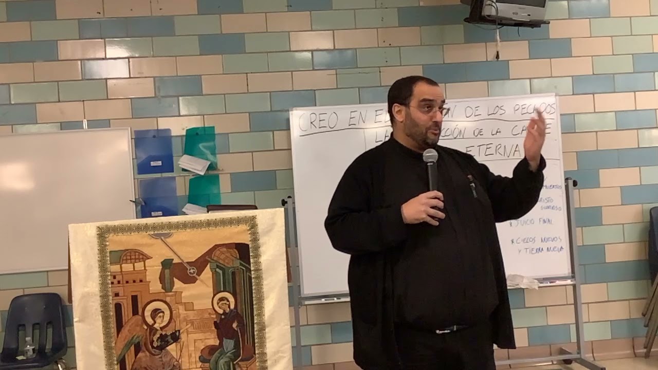 CHARLA 5: CREO EN EL PERDON DE LOS PECADOS, LA RESURRECION DE LA CARNE Y LA VIDA ETERNA