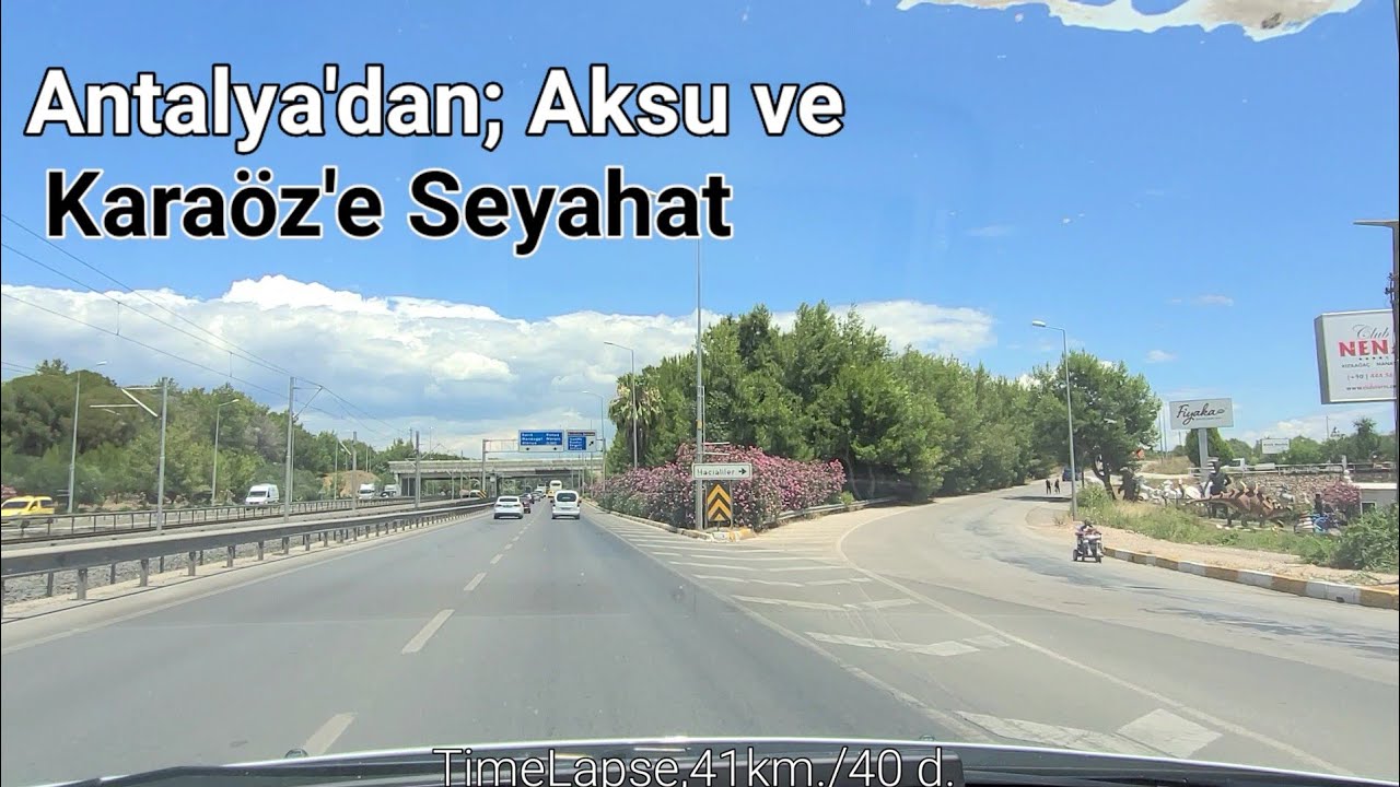 Antalya'dan Aksu, Fettahlı, Topallı, Yeşilkaraman ve Karaöz'e Seyahat