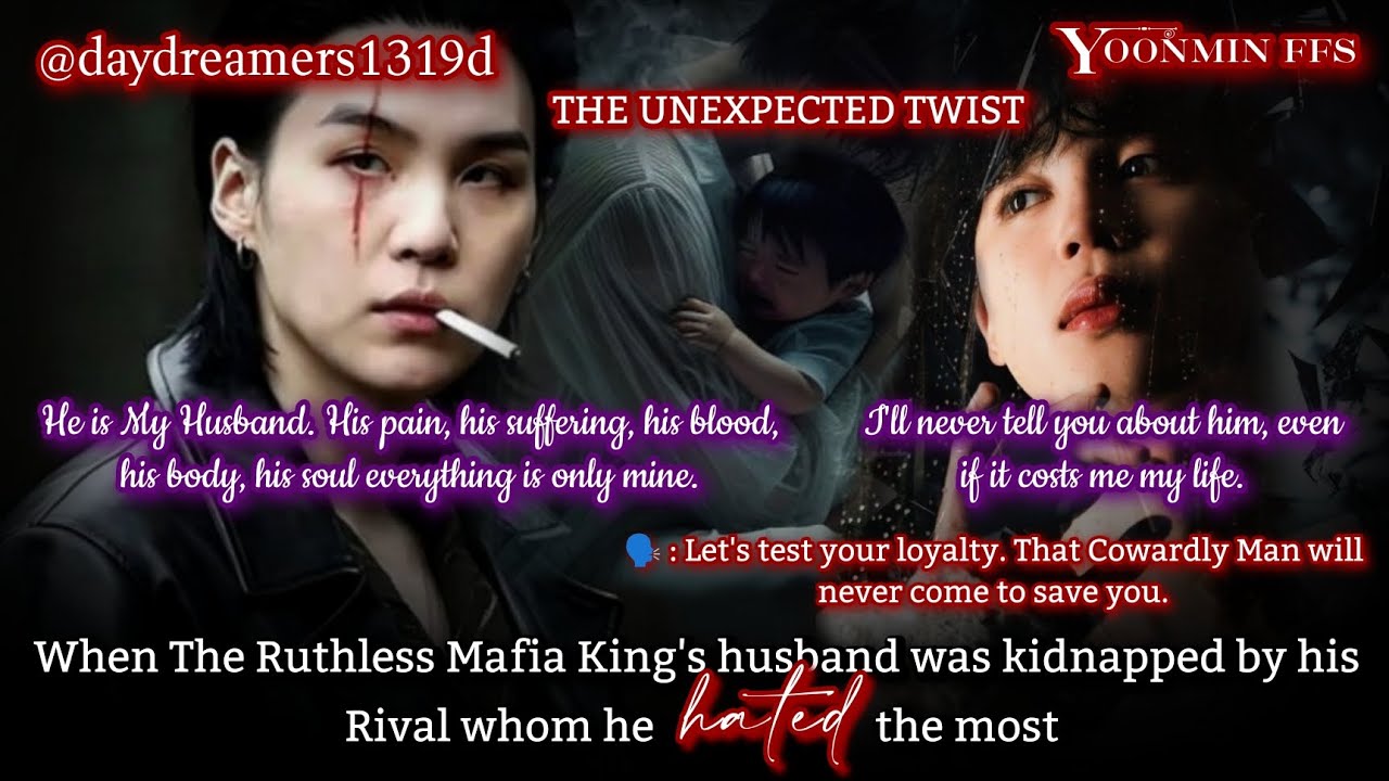 When the Ruthless Mafia King's husband was kidnapped by his rival whom he hated the most [Yoonmin]