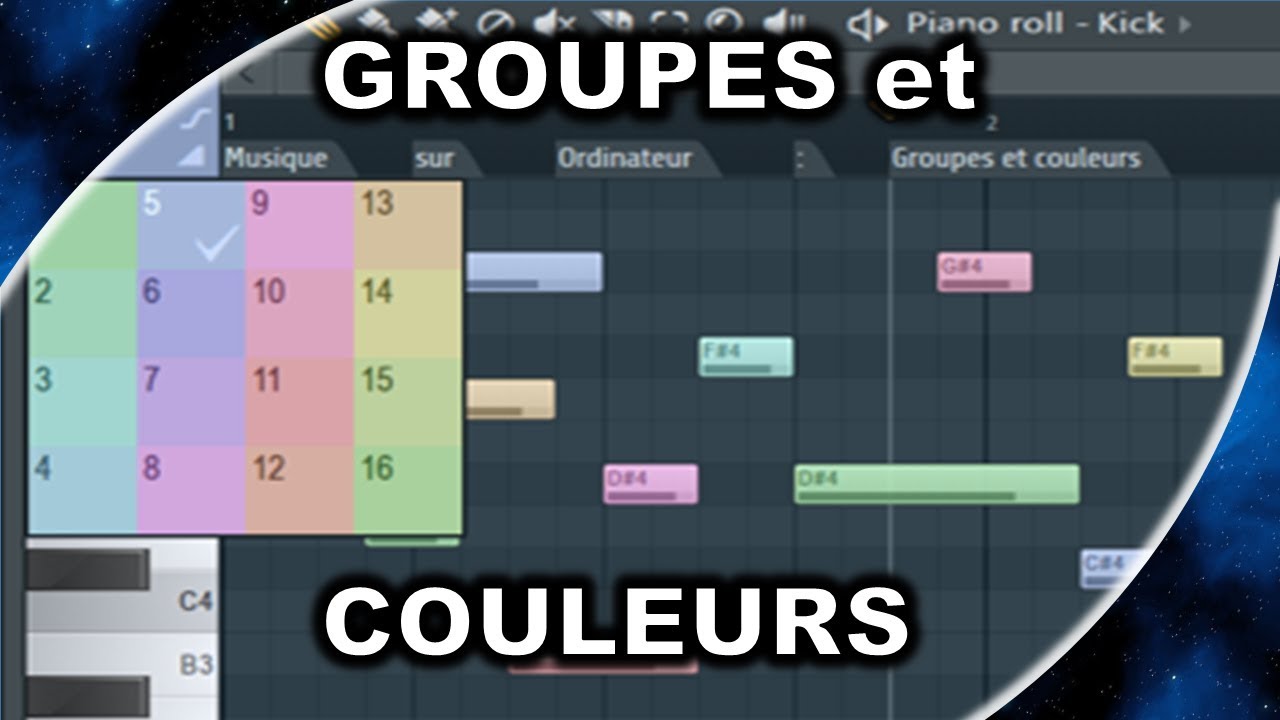 Comment créer un GROUPE et changer la COULEUR - Tout sur le Piano Roll (partie 7)