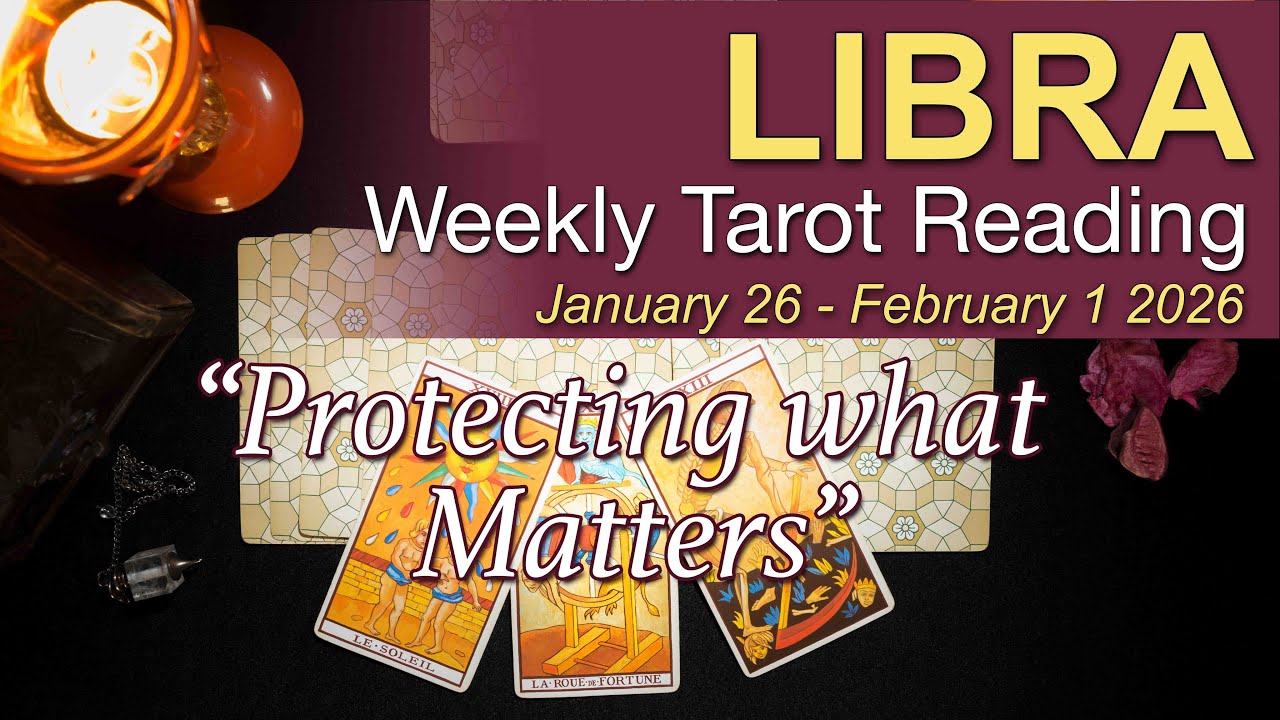 LIBRA Weekly Tarot &lsquo;CHOOSING THE HIGHER PATH!&rsquo; | Intuitive Spiritual Guidance | Jan 26 &ndash; Feb 1 2026