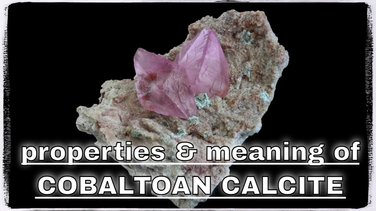 Cobaltoan Calcite Meaning Benefits and Spiritual Properties