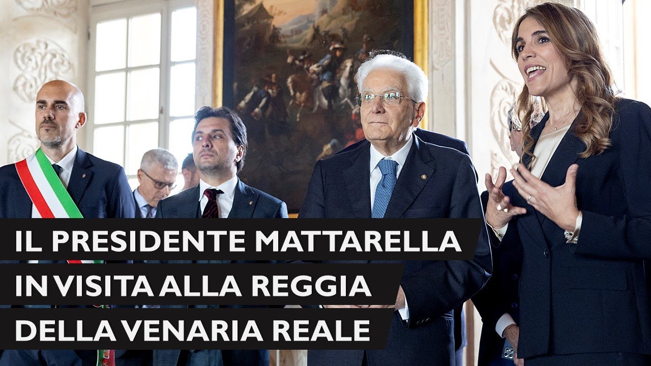 Il Presidente Mattarella in visita presso la Reggia della Venaria Reale
