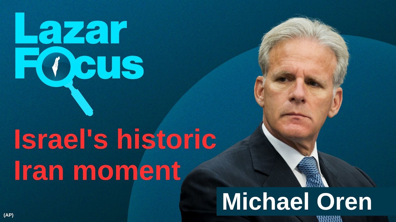 Michael Oren: Israel's historic Iran moment