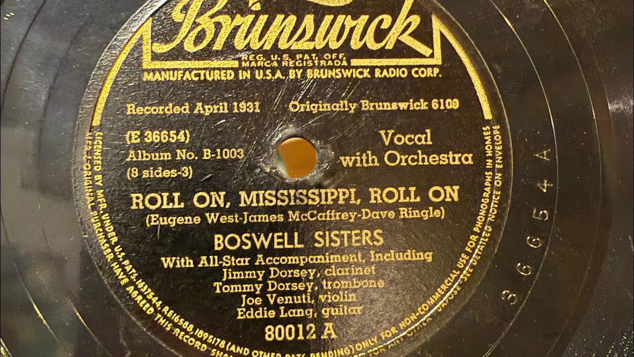 Roll On, Mississippi, Roll On by Boswell Sisters Tommy Dorsey