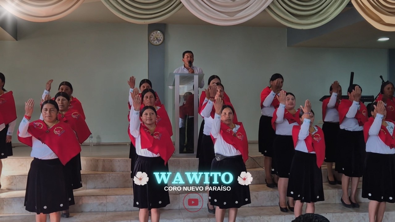 Coro Nuevo Paraíso I Wawito ® 2026