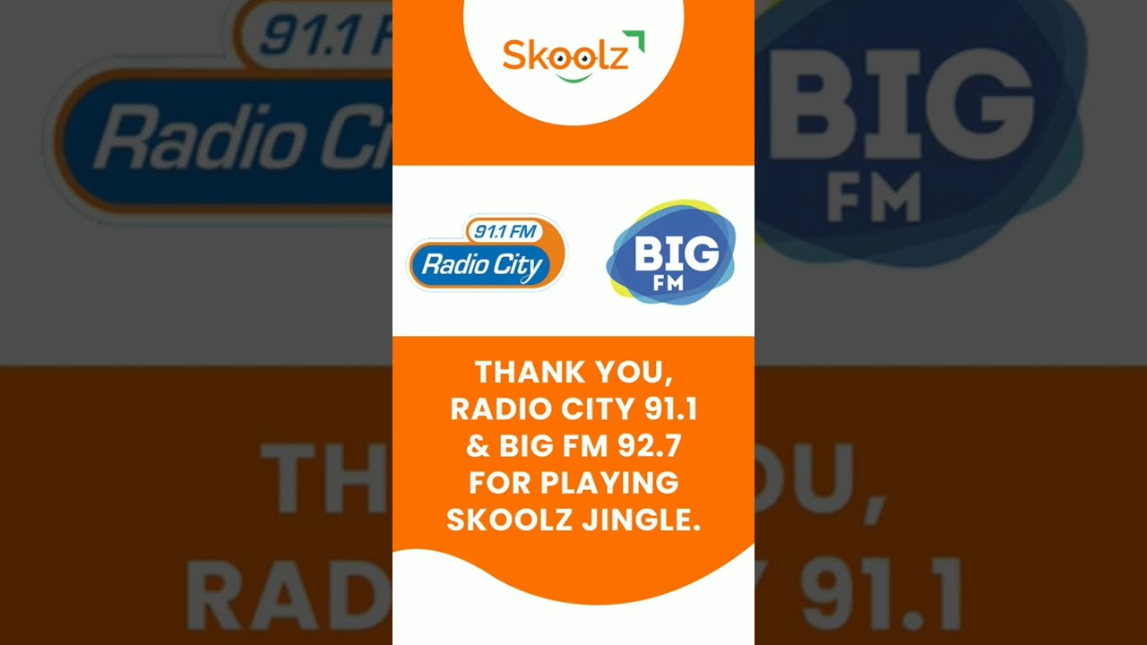 Thank You, Radio City 91.1 and Big FM 92.7, for Playing Skoolz Jingle. 🙏 😇