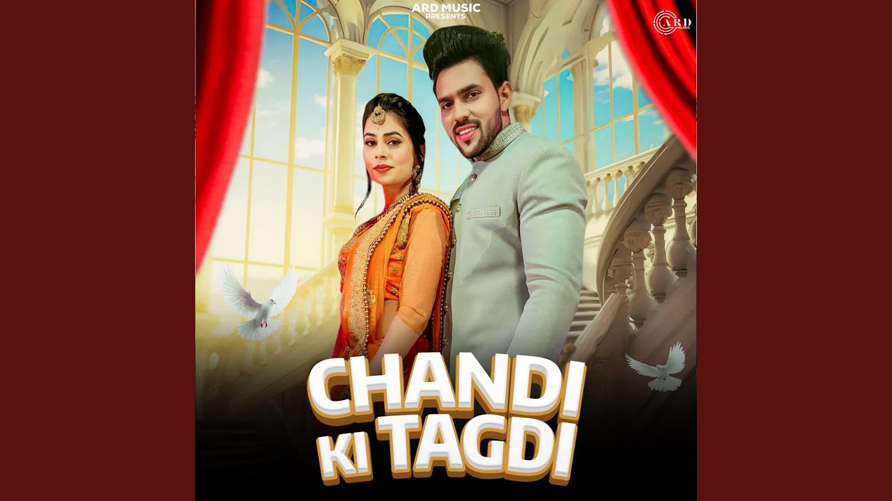 Chandi Ki Tagdi