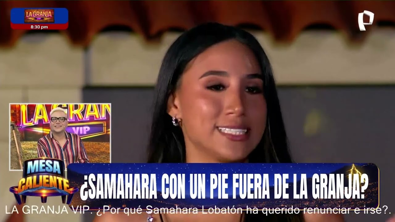 ¡Drama en La Granja VIP! Samahara Lobatón estalla y desata rumores de renuncia a horas de ingresar