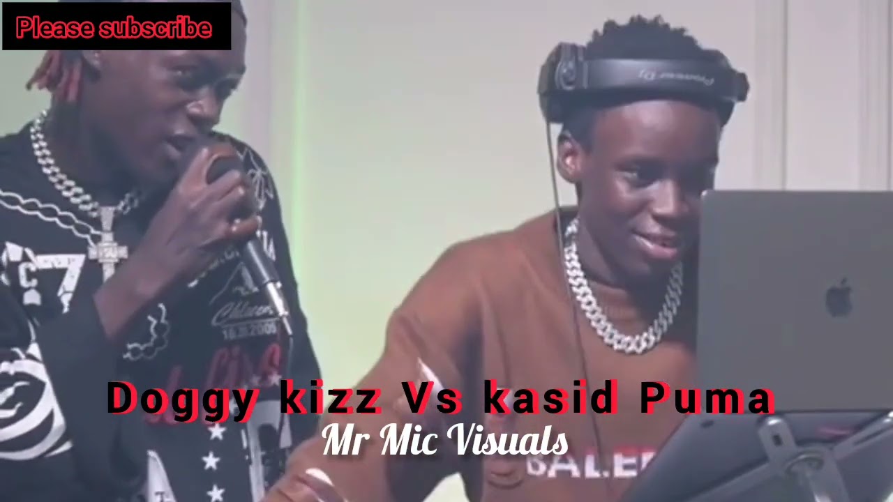 Kasid Puma Vs Doggy kizz ft Dj Redd Cardz _Mr Mic Visuals 
