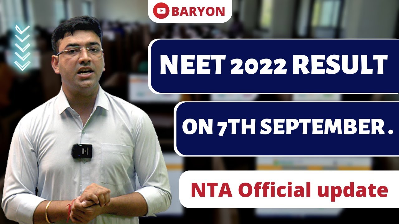 NEET 2022 RESULT ON 7TH SEPTEMBER - NTA OFFICIAL UPDATE 🔥 | Baryon | Mahendra Singh