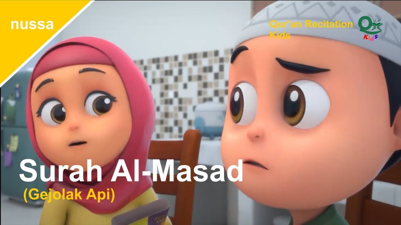 Surah Al Masad (Animasi Nussa Rara) | Metode Ummi