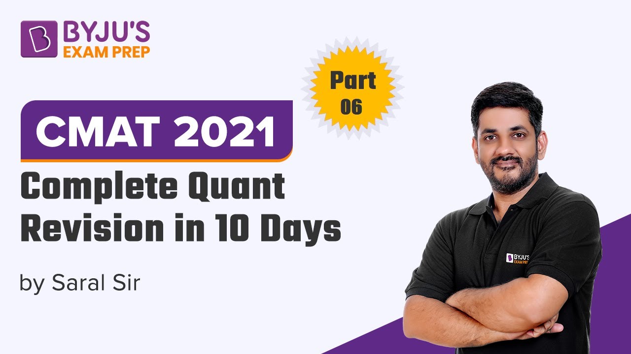 CMAT 2021 | Complete Quant Revision | Quantitative Ability | Part-6 | BYJU'S Exam Prep
