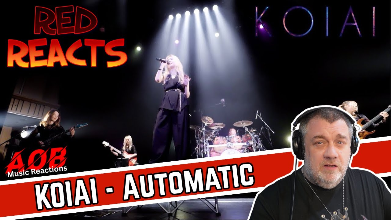 Red Reacts | Reaction To KOIAI | Automatic