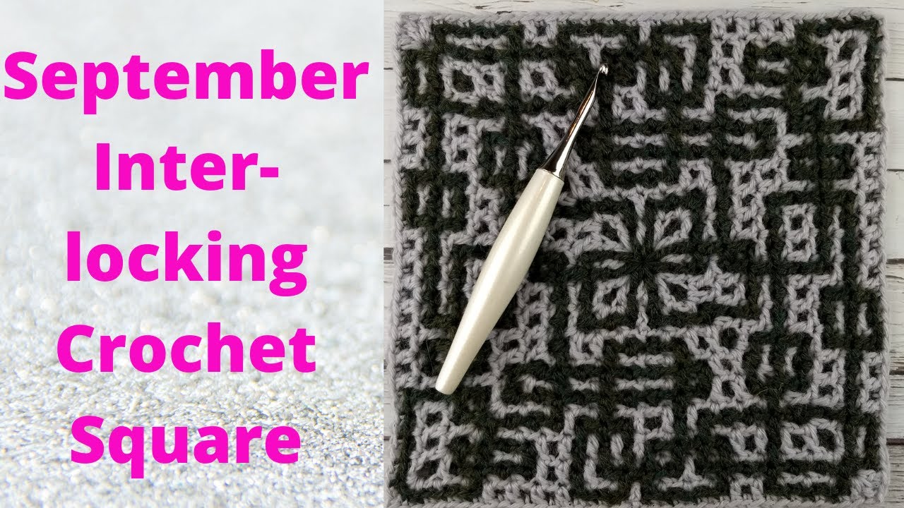 September Interlocking Crochet Square | Free Crochet Blanket Square Pattern