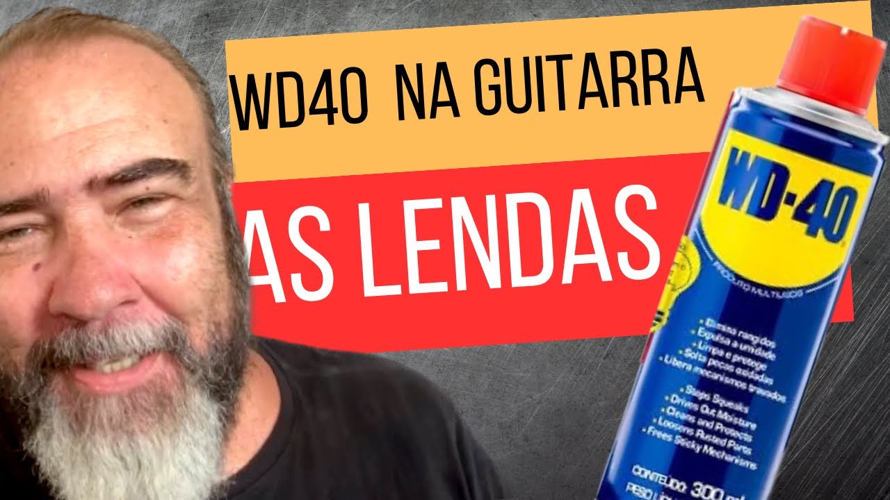 Mais Sobre WD40 na Guitarra