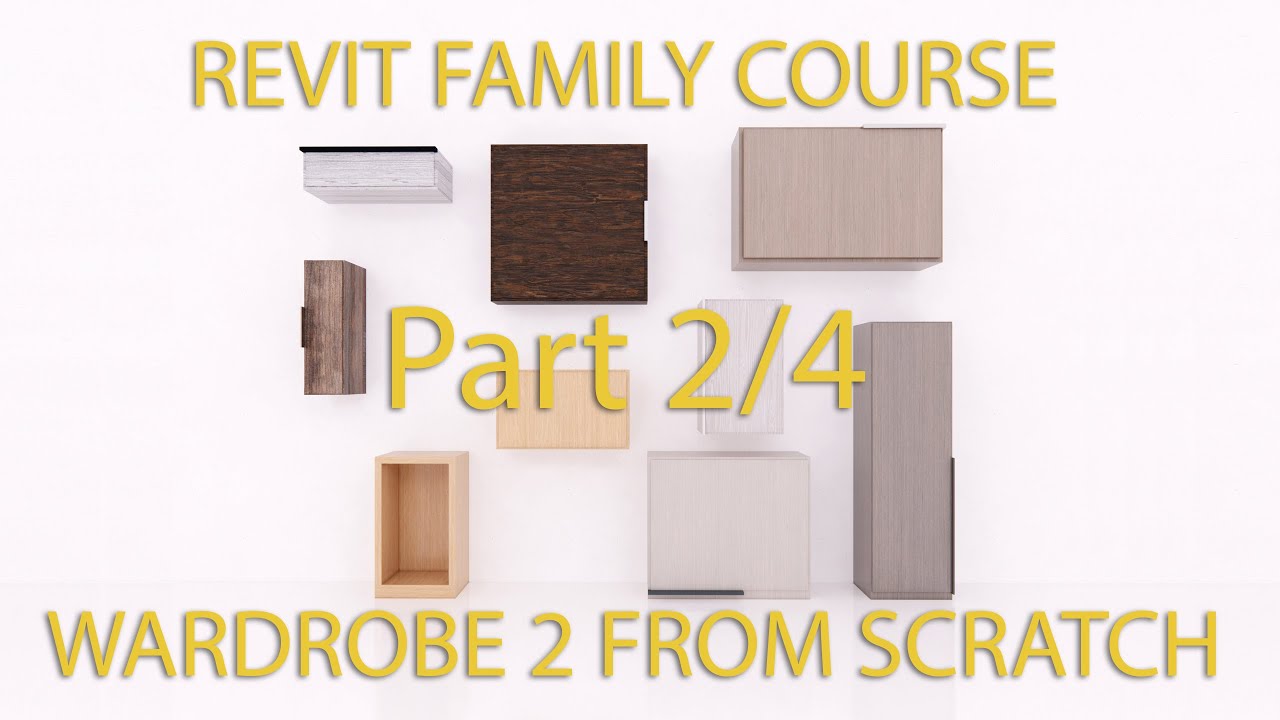 Revit family Course - Creating parametric wardrobe 2 from scratch - part 2/4