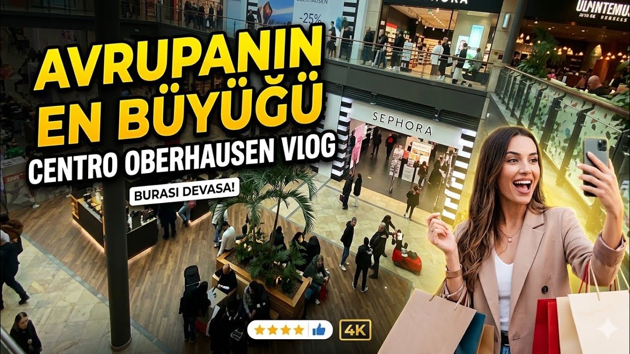 AVRUPANIN EN BÜYÜGÜ , OBERHAUSEN CENTRO  BURASI GEZMEKLE BİTMİYOR  