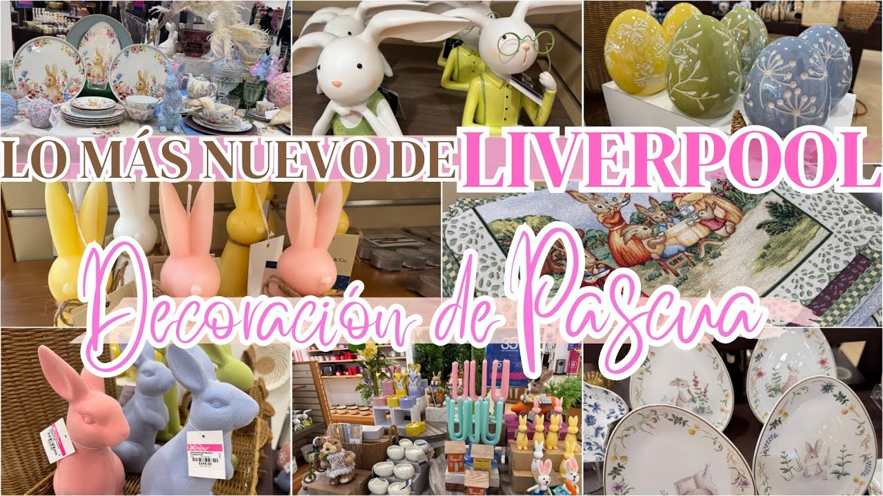 🐰🌸 LLEGÓ LA PASCUA A LIVERPOOL | DECORACIÓN DE PASCUA 2025