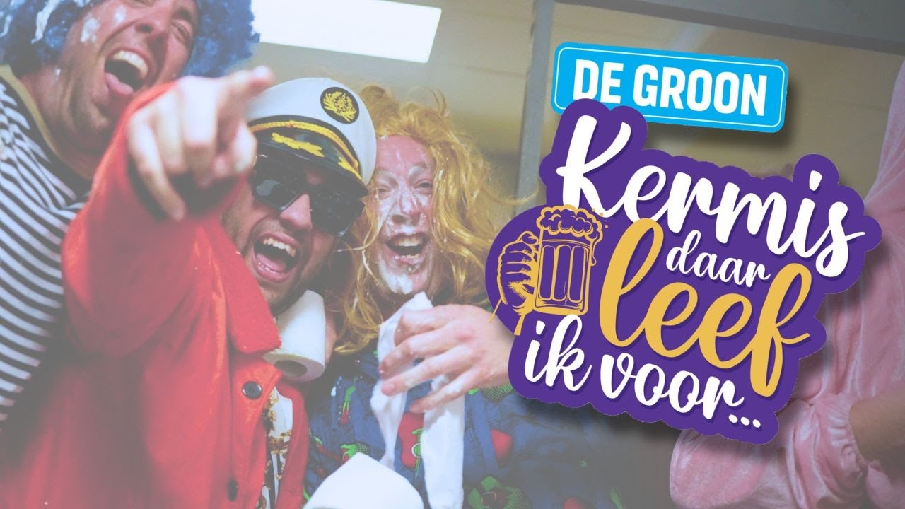De Groon - Kermis Daar Leef Ik Voor (Official videoclip)