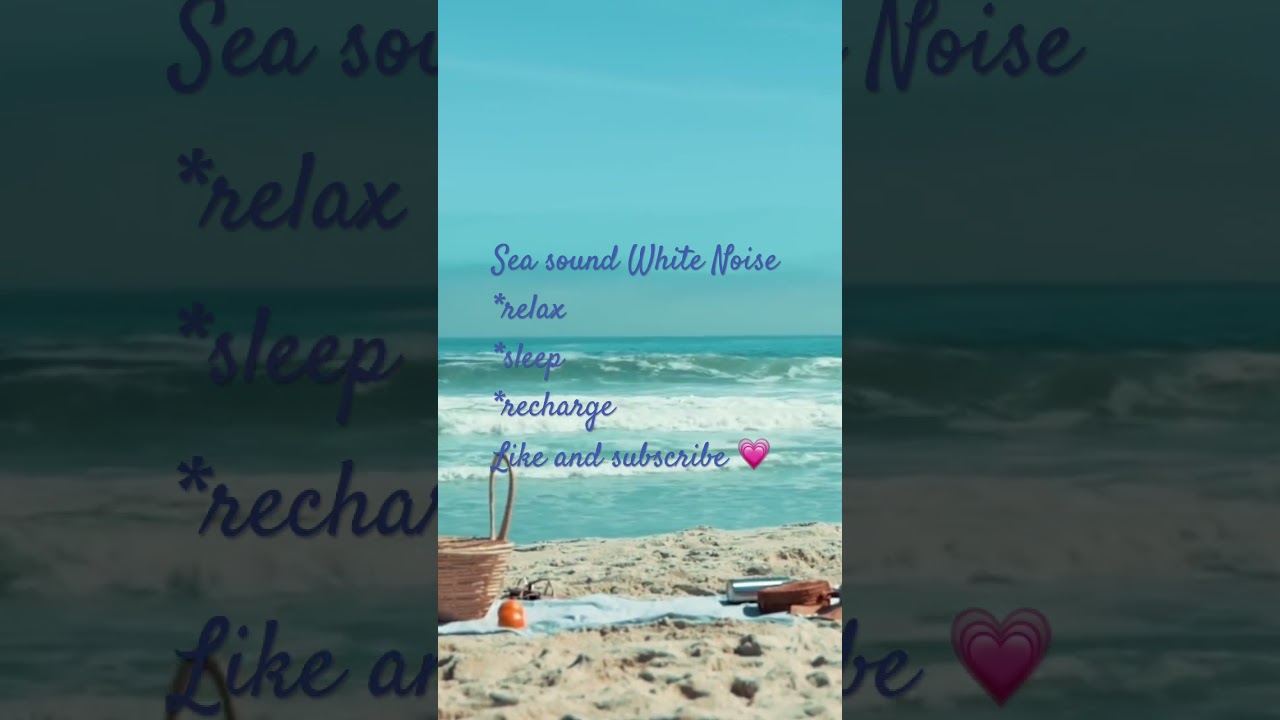Sea sound white noise #itswhitenoise