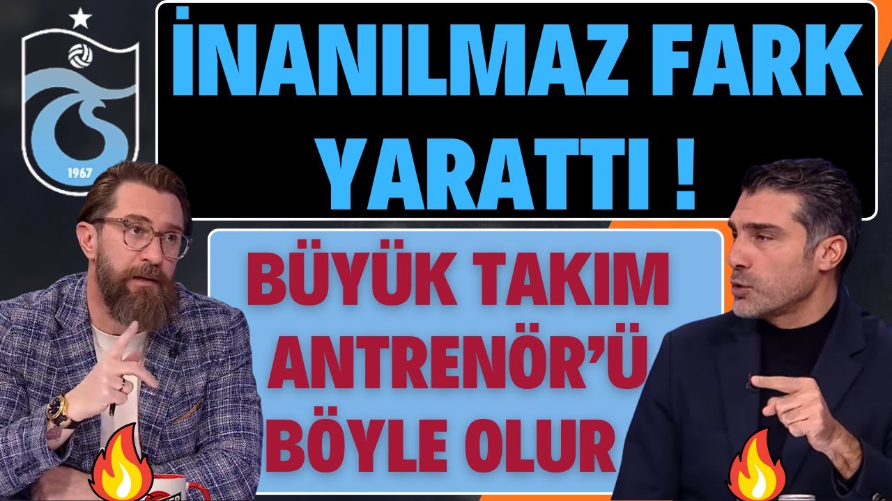 BÜYÜK TAKIM ANTRENÖR'Ü BÖYLE OLUR | İNANILMAZ FARK YARATTI !