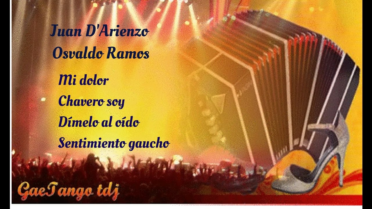 Tanda di tango Juan D'Arienzo Osvaldo Ramos