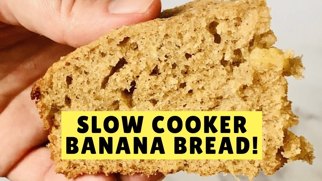 Slow Cooker Banana Bread