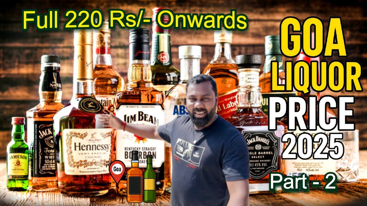 Full Bottle 220Rs/-கோவா சரக்கு விலை 2025 Part - 2 🍾🍻GOA New Liquor Rates Goa Brandy,Whiskey and Jin