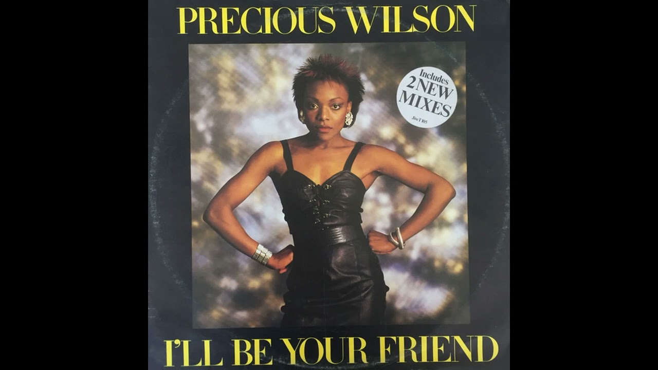 Precious Wilson I'll Be Your Friend Remix Number 1