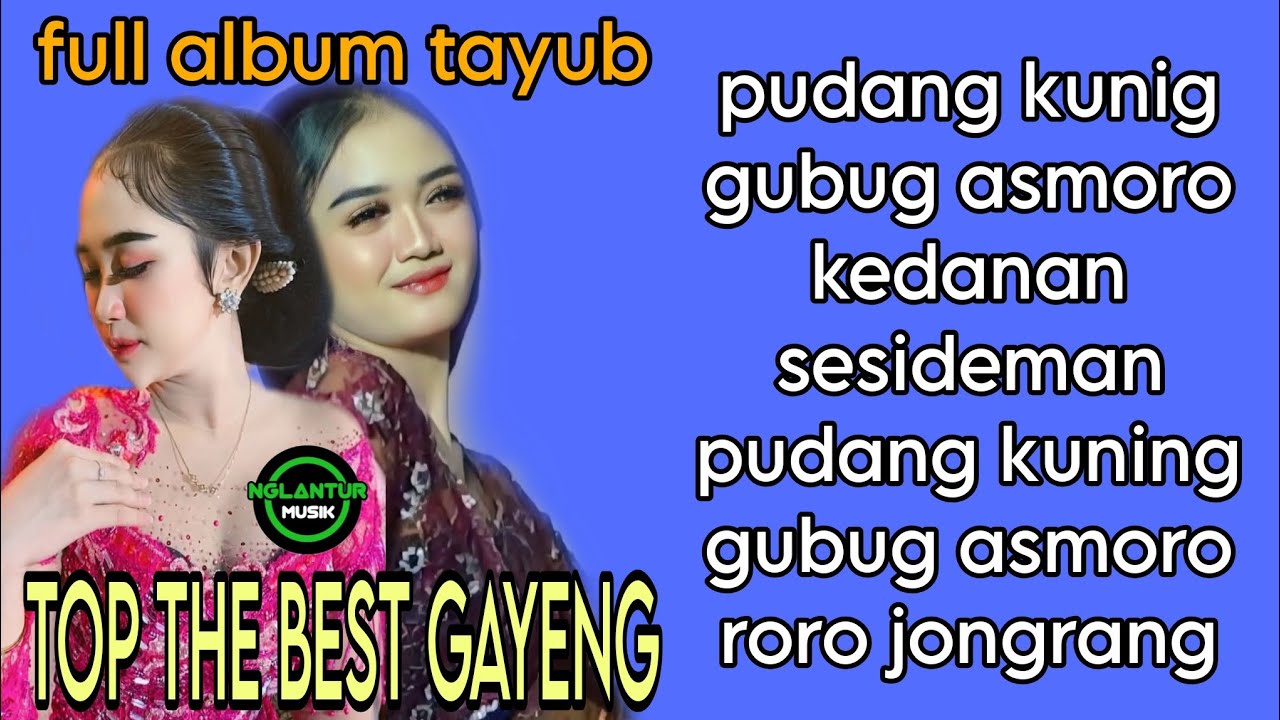 TAYUB FULL ALBUM TOP THE BES GAYENG 2025