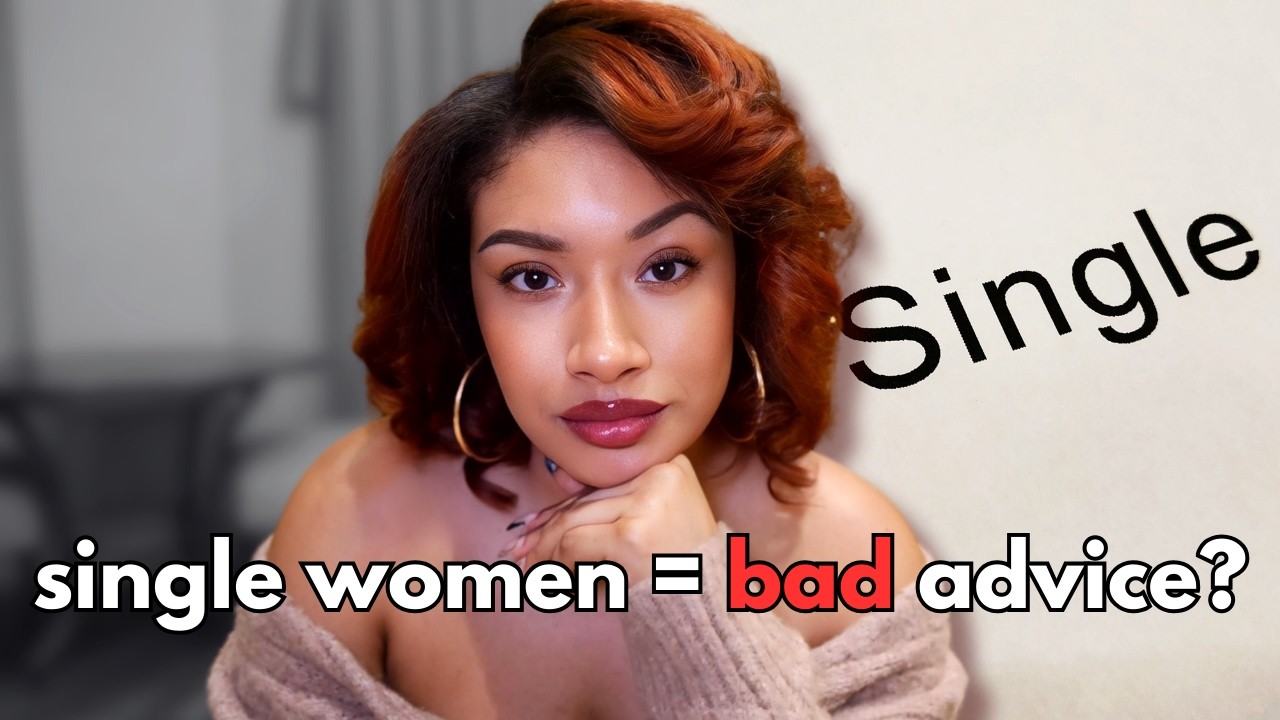 Can Single Women Really Give Good Relationship Advice?
